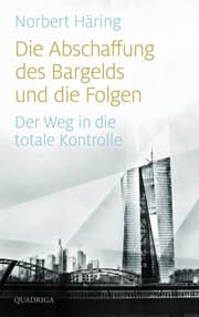Cover von Die Abschaffung des Bargelds und die Folgen