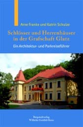 Cover von Schlösser und Herrenhäuser in der Grafschaft Glatz
