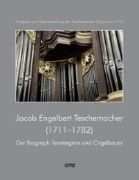 Cover von Jacob Engelbert Teschemacher (1711-1782) - Der Biograph Tersteegens und Orgelbauer