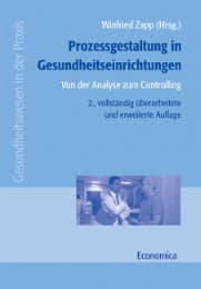Cover von Prozessgestaltung in Gesundheitseinrichtungen: Von der Analyse zum Controlling