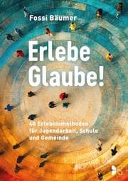 Cover von Erlebe Glaube!