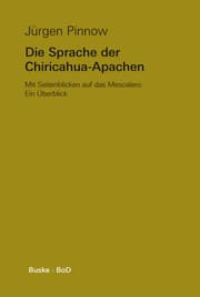Cover von Die Sprache der Chiricahua-Apachen mit Seitenblicken auf das Mescalero