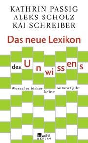 Cover von Das neue Lexikon des Unwissens