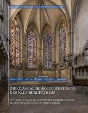 Cover von Die Glasmalereien im Westchor des Naumburger Doms