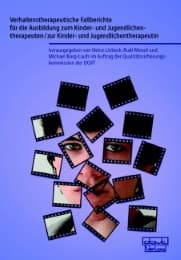 Cover von Verhaltenstherapeutische Fallberichte für die Ausbildung zum Kinder- und Jugendlichentherapeuten/zur Kinder- und Jugendlichentherapeutin