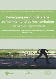 Cover von Bewegung nach Brustkrebs aufnehmen und aufrechterhalten - Ein Schulungsmanual