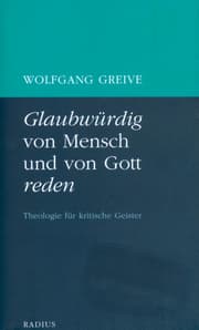 Cover von Glaubwürdig von Mensch und von Gott reden
