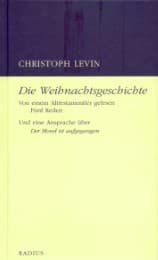 Cover von Die Weihnachtsgeschichte - Von einem Alttestamentler gelesen