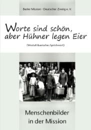 Cover von Worte sind schön, aber Hühner legen Eier (Westafrikanisches Sprichwort)