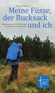 Cover von Meine Füsse, der Rucksack und ich