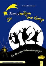 Cover von Die scheinheiligen drei Könige - Musical