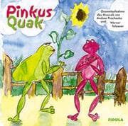 Cover von Pinkus Quak - Die Geschichte des rosaroten Frosches, der so anders ist als die Anderen