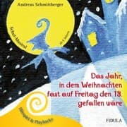 Cover von Das Jahr, in dem Weihnachten fast auf Freitag den 13. gefallen wäre