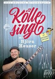 Cover von Kölle singt mit Björn Heuser