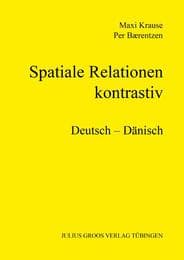 Cover von Spatiale Relationen - kontrastiv (Deutsch - Dänisch)