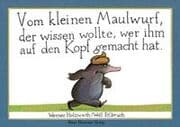 Cover von Vom kleinen Maulwurf, der wissen wollte, wer ihm auf den Kopf gemacht hat
