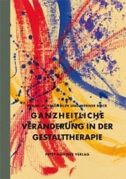 Cover von Ganzheitliche Veränderung in der Gestalttherapie