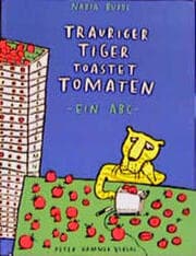 Cover von Trauriger Tiger toastet Tomaten