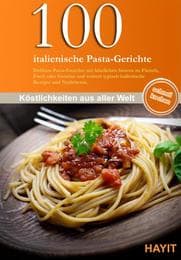 Cover von 100 italienische Pasta-Gerichte