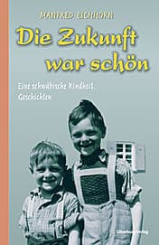 Cover von Die Zukunft war schön