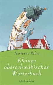 Cover von Kleines oberschwäbisches Wörterbuch