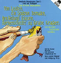 Cover von Von Leuten, die Spatzen bemalen, den Heiland klauen, Birnenschnitz' zu Grabe tragen