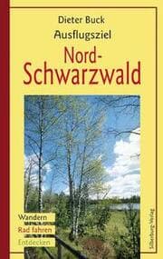 Cover von Ausflugsziel Nordschwarzwald
