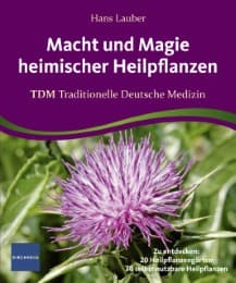 Cover von Macht und Magie heimischer Heilpflanzen