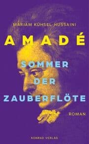 Cover von Amadé. Sommer der Zauberflöte