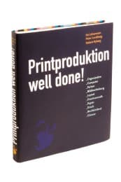 Cover von Printproduktion well done!