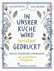 Cover von In unsrer Küche wird weiter gedruckt