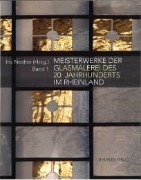 Cover von Meisterwerke der Glasmalerei des 20. Jahrhunderts im Rheinland 1