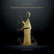 Cover von Goldene Brücken bauen zum Du