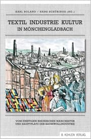 Cover von Textil Industrie Kultur in Mönchengladbach