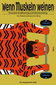 Cover von Wenn Muskeln weinen - Zwischen ­Krafttraining und Doomscrolling