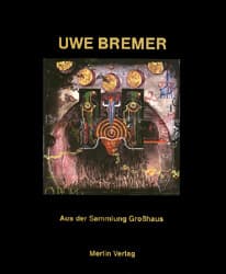 Cover von Uwe Bremer: Aus der Sammlung Großhaus
