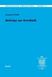 Cover von Kreolische Bibliothek 21: Beiträge zur Kreolistik