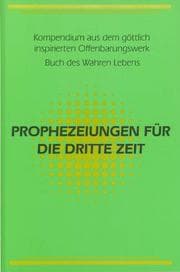Cover von Prophezeiungen für die Dritte Zeit