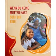 Cover von Wenn du keine Mutter hast, such dir eine!