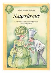 Cover von Sei mir gegrüßt, du liebes Sauerkraut