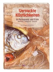 Cover von Verpackte Köstlichkeiten - In Pergament und Folie