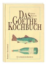 Cover von Das Johann Wolfgang von Goethe-Kochbuch