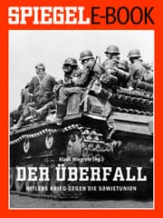 Cover von Der Überfall - Hitlers Krieg gegen die Sowjetunion