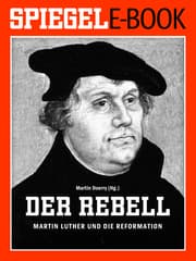 Cover von Der Rebell - Martin Luther und die Reformation