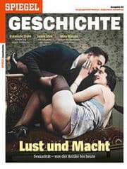 Cover von SPIEGEL Geschichte - Lust und Macht