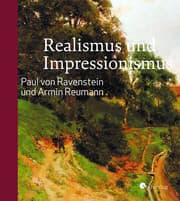 Cover von Realismus und Impressionismus. Paul von Ravenstein und Armin Reumann