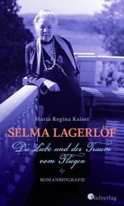 Cover von Selma Lagerlöf - Die Liebe und der Traum vom Fliegen