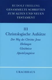Cover von Gesammelte Schriften zum Alten und Neuen Testament: Christologische Aufsätze