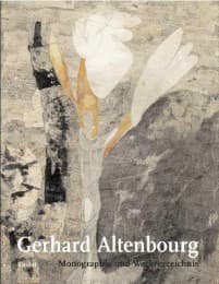 Cover von Gerhard Altenbourg. Monographie und Werkverzeichnis / Gerhard Altenbourg. Monographie und Werkverzeichnis. Band II