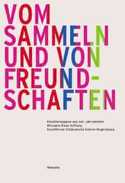 Cover von Vom Sammeln und von Freundschaften
